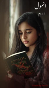 Anmol Novel by Zaroom – Trending Urdu Story for Girls